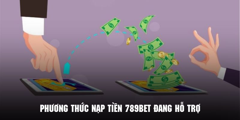 Quy trình hướng dẫn nạp tiền chi tiết thành công ngay lần đầu